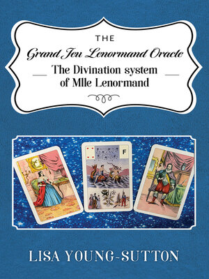 cover image of The Grand Jeu Lenormand Oracle